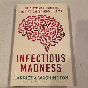 “Infectious Madness,” hardcover with dust jacket